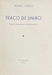 . TRAÇO DE UNIÃO. Temas portugueses e brasileiros.